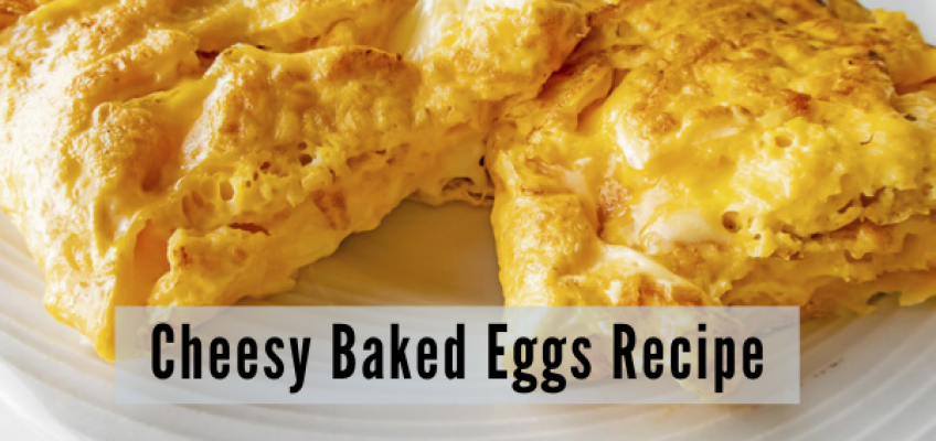 Cheesy Baked Eggs Recipe | Health Stand Nutrition