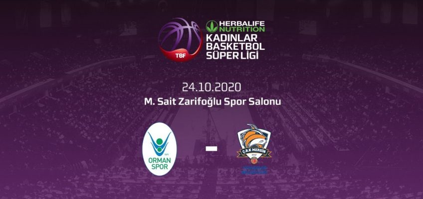 OGM Ormanspor – ÇBK Mersin Yenişehir Belediyesi Herbalife Nutrition KBSL 6.Hafta