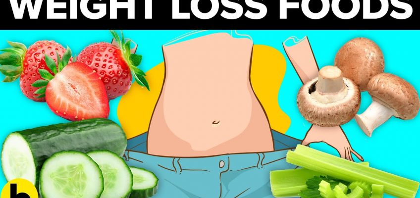 11 Best Weight Loss Foods For Women