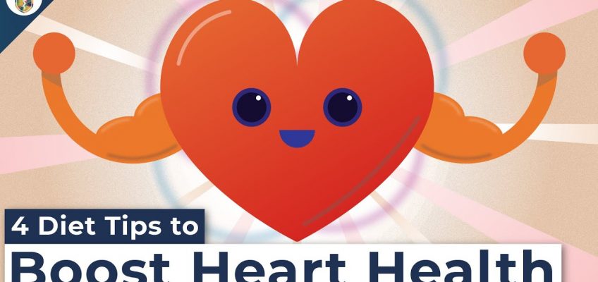 4 Diet Tips For A Healthy Heart
