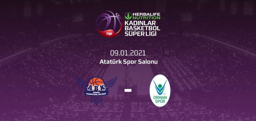 Büyükşehir Belediyesi Adana Basketbol – Ogm Ormanspor Herbalife Nutrition KBSL 16.Hafta