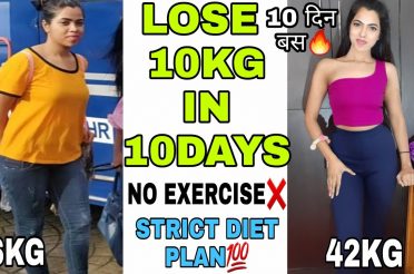 DIET to LOSE 10KG in 10DAY💯| BREAK WEIGHTLOSS PLATEAU| NO Exercise|weightloss,fatloss#kanchanraidiet