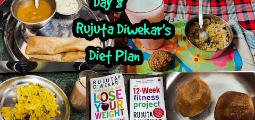 Day-8: Trying RUJUTA DIWEKAR'S Diet Plan for Weight Loss/Weight Loss