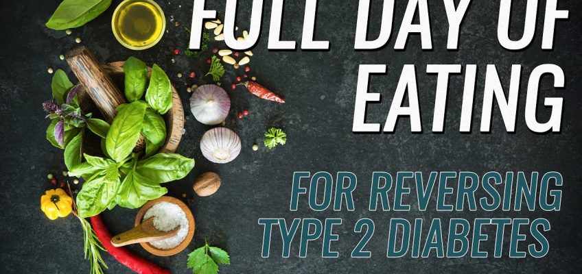 Full Day Of Eating For Reversing Type 2 Diabetes. Doctor Recommended!