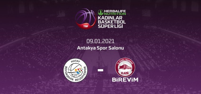 Hatay Büyükşehir Belediyespor – Birevim Elazığ İl Özel İdare Herbalife Nutrition KBSL 16.Hafta