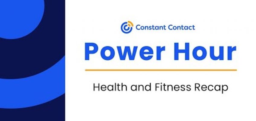 Health And Fitness Power Hour | Constant Contact