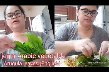 Healthy food…jerjer vegetable(Arabic) Arugula(English)