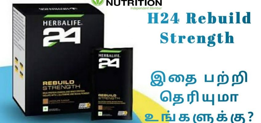 #Herbalife Nutrition in #Tamil #H24 #Rebuildstrength #sportsnutrition