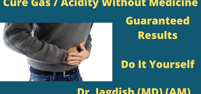 How to cure Stomach Gas | Digestion problems permanent Easy Solution | गैस की समस्या की रामबाण औषधि