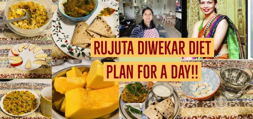 I Tried RUJUTA DIWEKAR'S Weight-Loss Diet plan for a day / RUJUTA DIWEKAR'S Healthy Indian diet plan