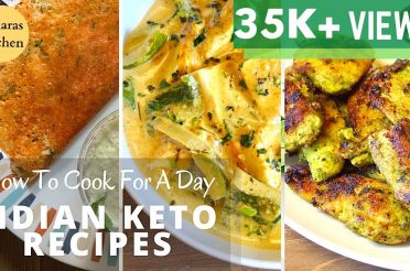 Keto Diet For Weight Loss: Full Day Indian Keto Recipes Meal | Low Carb Recipes | Keto Meal Prep