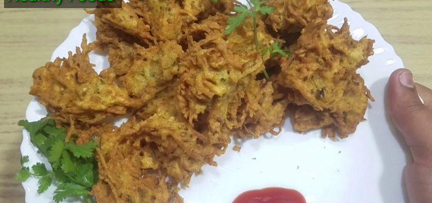Lacha  Pakora Recipe by Healthy Foods-Eat Healthy live