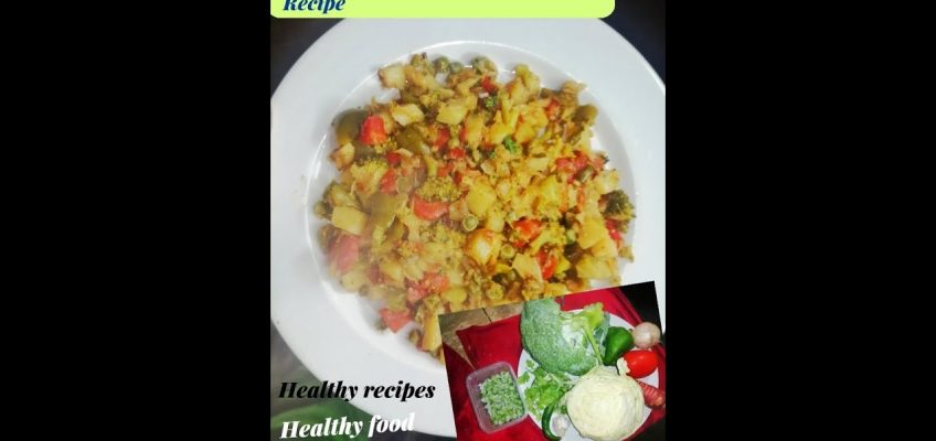Mix Vegetables Easy and Healthy Recipe| Healthy Food | how to make healthy vegetables in 15 mins