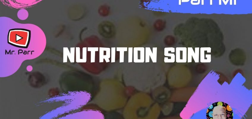 Nutrition Song