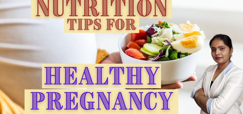 Nutrition Tips for Healthy Pregnancy | Pregnancy Problems and their Dietary Solutions