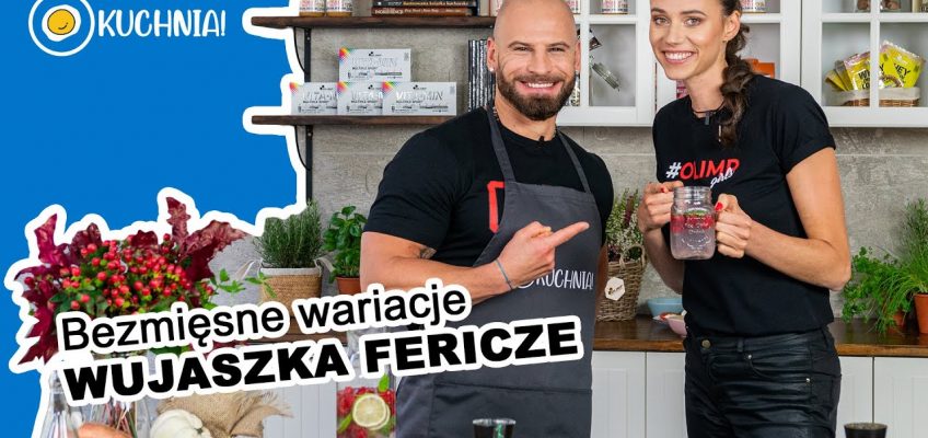 O KUCHNIA! Bezmięsne wariacje Wujaszka Fericze – Olimp Sport Nutrition