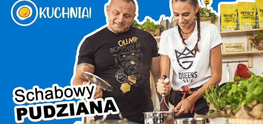 O KUCHNIA! Ulubiony obiad Pudziana – Olimp Sport Nutrition