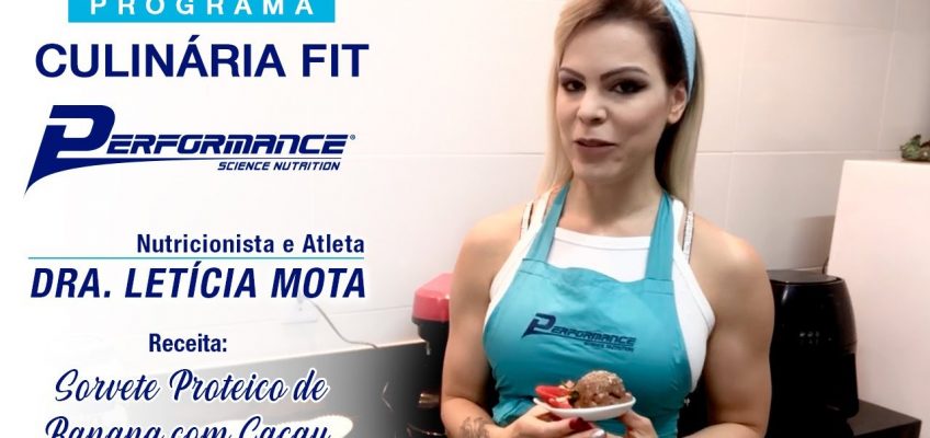 Programa de Culinária Fit Performance Nutrition Sorvete Proteico de Banana com Cacau