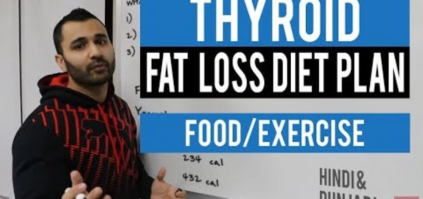 THYROID Fat Loss Diet Plan! (Hindi / Punjabi)
