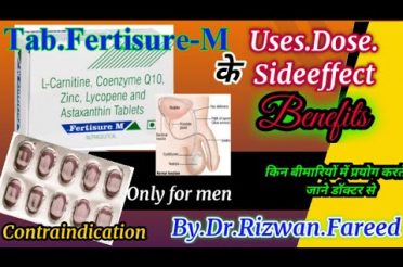 Tab.Fertisure.M Use dose Sideeffe,फर्टिश्योर एम के फायदे नुकसान और दुष्प्रभाव byDrRizwan.Fareed.