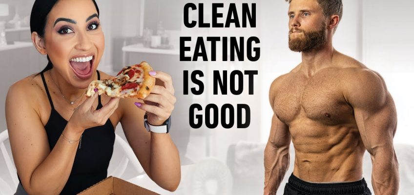 Why You Shouldn't Eat Clean: How To Lose Fat More Effectively