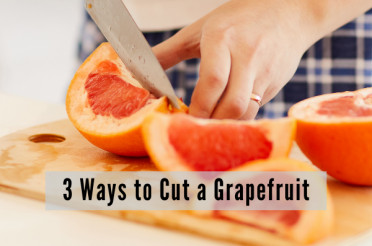 3 Ways to Cut a Grapefruit
