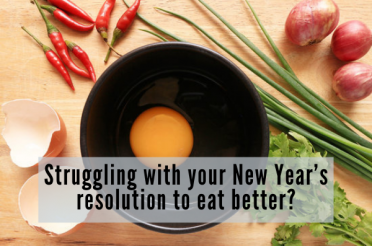 Struggling with your New Year’s resolution to eat better?