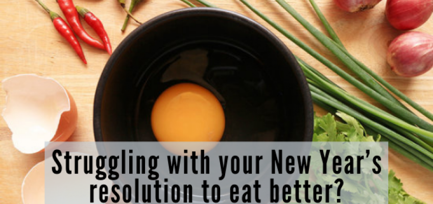 Struggling with your New Year’s resolution to eat better?