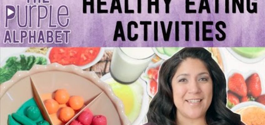 ACTIVITIES for Making HEALTHY EATING FUN