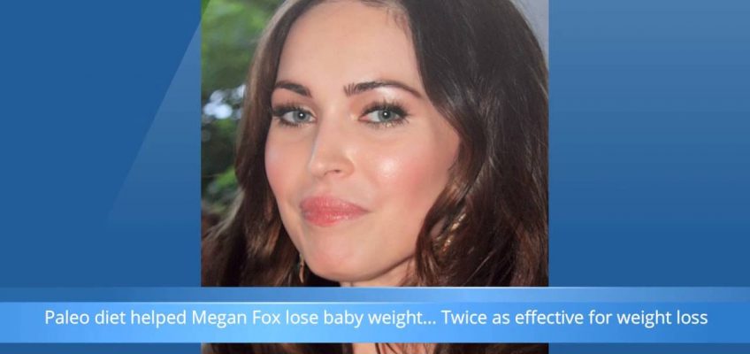 Celebrities Weightloss and Paleo Diet