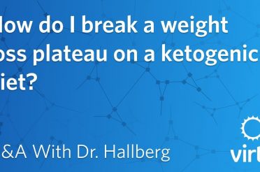 Dr. Sarah Hallberg: How do I break a weight loss plateau on a ketogenic diet?