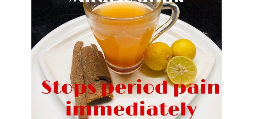 Miracle Drink – How To Stop Period Pain Instantly | Home Remedy For Menstrual Cramps