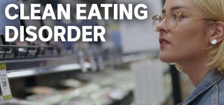 Orthorexia: when 'clean eating' becomes unhealthy