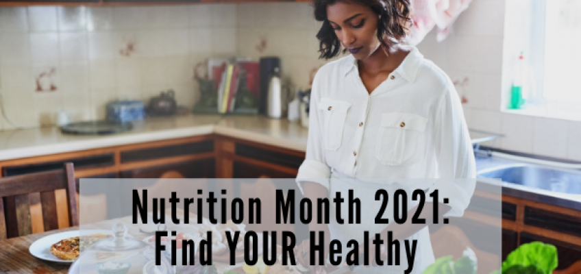 March is Nutrition Month! | Health Stand Nutrition