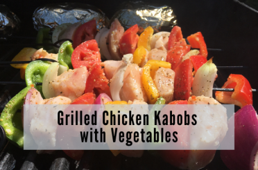 Grilled Chicken Kabobs with Vegetables   | Health Stand Nutrition
