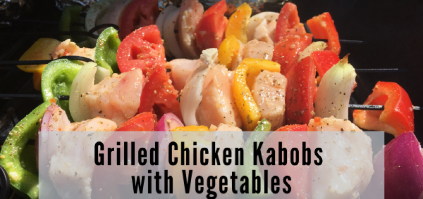 Grilled Chicken Kabobs with Vegetables   | Health Stand Nutrition